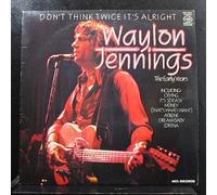 Waylon Jennings - Waylon Jennings - Don't Think Twice It's Alright: The Early Years - Music For Pleasure - MFP 50517