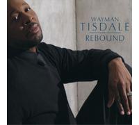 Wayman Tisdale Rebound (CD) Album