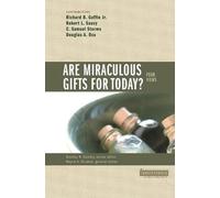 Stanley N. Gundry Are Miraculous Gifts for Today? (Tascabile)