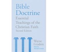 Wayne A. Grudem Bible Doctrine (Copertina rigida)
