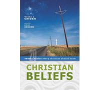 Wayne A. Grudem Elliot Grudem Christian Beliefs (Tascabile)