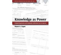 Wayne A. Logan Knowledge As Power (Copertina rigida)