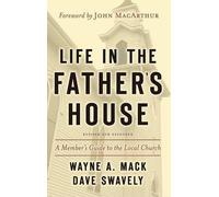 Wayne A. Mack Dav Life in the Father’s House (Revised and Expanded E (Tascabile)