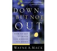 Wayne A. Mack Down, But Not Out (Tascabile)