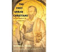 Wayne A. Meeks The First Urban Christians (Tascabile)