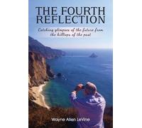 Wayne Allen Levine The Fourth Reflection (Tascabile)