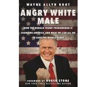 Wayne Allyn Root Angry White Male (Copertina rigida)