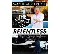Wayne Allyn Root The Power of Relentless (Copertina rigida)