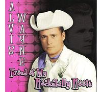 Wayne,Alvis - Proud of My Rockabilly Roots