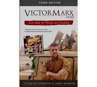 Wayne Atchenson Victor Marx The Victor Marx Story 3rd Edition (Tascabile)