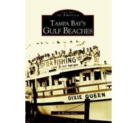 Wayne Ayers Tampa Bay's Gulf Beaches (Tascabile) Images of America