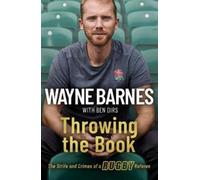 Wayne Barnes Ben Dirs Throwing the Book (Tascabile)