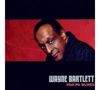Wayne Bartlett Tokyo Blues (CD)