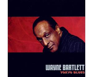 Wayne Bartlett Tokyo Blues (CD)