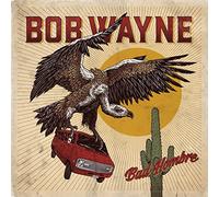 Wayne, Bob - BAD HOMBRE