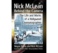 Wayne Byrne Nick McLean Nick McLean Behind the Camera (Tascabile)