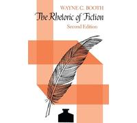Wayne C. Booth The Rhetoric of Fiction (Tascabile)