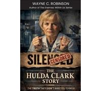 Wayne C Robinson The Hulda Clark Story (Tascabile) Enemies Within Us