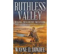 Wayne D Dundee Ruthless Valley (Tascabile) Lone McGantry
