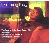 Wayne De La Cruz Organ Trio / Mass The Lucky Lady Feat. Jeff Massanari And (CD)
