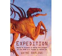 Wayne Douglas Barlowe Expedition (Copertina rigida)