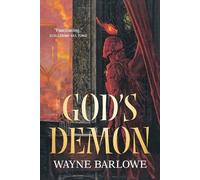 Wayne Douglas Barlowe God's Demon (Tascabile)