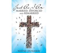 Wayne Dunaway Just as I Am (Tascabile)