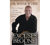 Wayne Dyer Excuses Begone (Tascabile)