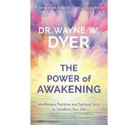Wayne Dyer Power of Awakening, The (Copertina rigida)