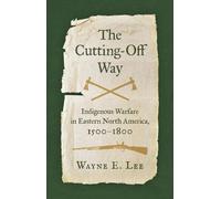 Wayne E. Lee The Cutting-Off Way (Copertina rigida)