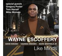 Wayne Escoffery - Like Minds