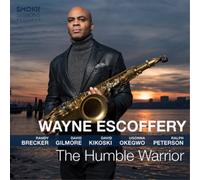 Wayne Escoffery The Humble Warrior (CD) Album