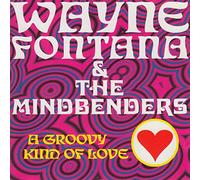 Wayne Fontana - A groovy kind of love (re-recording, & The Mindbenders)