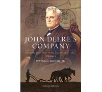 Wayne G. Broehl John Deere's Company - Volume 1 (Copertina rigida)