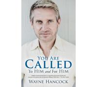 Wayne Hancock You Are Called: To Him and For Him (Tascabile)