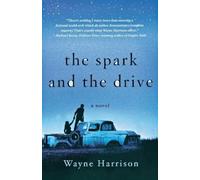 Wayne Harrison The Spark and the Drive (Tascabile)