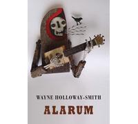 Wayne Holloway-Smith Alarum (Tascabile)