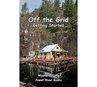 Wayne J Lutz Off the Grid - Getting Started (Tascabile)