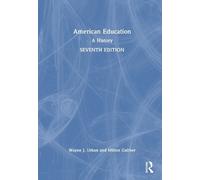 Wayne J. Urban Milton Gaither American Education (Copertina rigida)