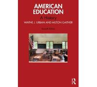 Wayne J. Urban Milton Gaither American Education (Tascabile)