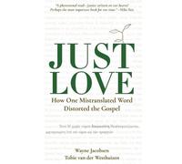 Wayne Jacobsen Tobie Van Der Westhuizen Just Love (Tascabile)