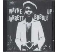 Wayne Jarrett - Bubble Up