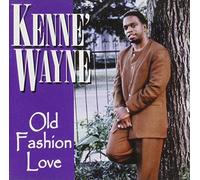 Wayne, Kenne - Old Fashion Love