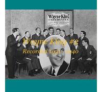 Wayne King Orchestra - Wayne King #2 Recorded 1931 - 1940 CD165B