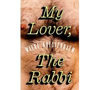 Wayne Koestenbaum My Lover, the Rabbi (Tascabile)