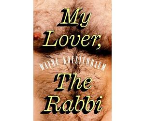 Wayne Koestenbaum My Lover, the Rabbi (Tascabile)