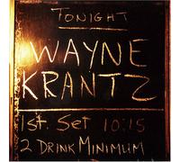 Wayne Krantz - 2 Drink Minimum