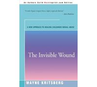 Wayne Kritsberg The Invisible Wound (Tascabile)