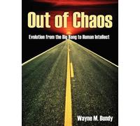 Wayne M Bundy Out of Chaos (Tascabile)