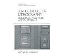 Wayne M. Moreau Semiconductor Lithography (Tascabile) Microdevices
